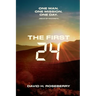 The First 24: One Man. One Mission. One Day. Jesus of Nazareth