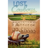 Lost Cowboys: The Story of Bud Daniel and Wyoming Baseball