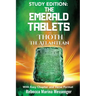 Study Edition The Emerald Tablets of Thoth The Atlantean