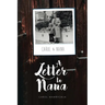 A Letter to Nana