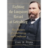 Righting the Longstreet Record at Gettysburg: Six Matters of Controversy and Confusion