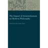 The Impact of Aristotelianism on Modern Philosophy