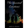 The Uncared Emotions: Pouring Emotions Into Words