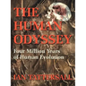 The Human Odyssey: Four Million Years of Human Evolution