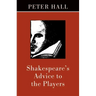 Shakespeare's Advice to the Players