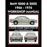 BMW 2000 & 2002 1966-1976 Workshop Manual