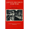 Japan's Decision for War: Records of the 1941 Policy Conferences