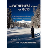 The Fatherless Journey For Guys