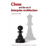 Chess and the Art of Enterprise Architecture
