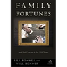 Family Fortunes: How to Build Family Wealth and Hold on to It for 100 Years