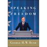 Speaking of Freedom: The Collected Speeches