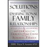 Solutions for Dysfunctional Family Relationships: Couples Counseling, Marriage Therapy, Crosscultural Psychology, Relationship Advice for lovers, Heal