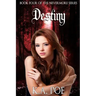 Destiny (Nevermore, Book 4)