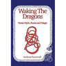 Waking The Dragons