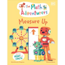 The Math Adventurers: Measure Up: Discover Height and Length