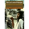 The Last Lords of Palenque: The Lacandon Mayas of the Mexican Rain Forest