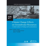 Climate Change Effects on Groundwater Resources: A Global Synthesis of Findings and Recommendations