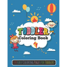 Toddler Coloring Book: 100 Easy Coloring Pages for Toddlers