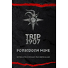 Trip 1907: Forbidden Mine