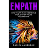 Empath: How to live in an insensitive world when you're too sensitive