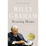 Nearing Home: Life, Faith, and Finishing Well