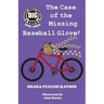Doggie Investigation Gang, (DIG) Series: Book Three - The Case of the Missing Baseball Glove