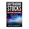 Daytrading The Ultimate Crash Course: Make Money Daytrading Stocks