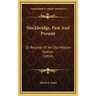 Stockbridge, Past and Present: Or Records of an Old Mission Station (1854)