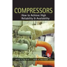 Compressors: How to Achieve High Reliability & Availability