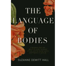 The Language of Bodies
