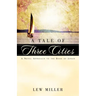 A Tale of Three Cities