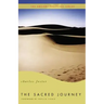 The Sacred Journey: The Ancient Practices