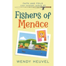 Fishers of Menace (Faith and Foils Cozy Mystery Series) Book #1: Faith and Foils Cozy Mystery Series - Book #1