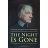 The Night Is Gone: Why Pope Francis Canonizes Cardinal Newman
