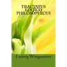 Tractatus Logico Philosophicus: Logical-Philosophical Treatise