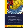 Transitioning Vocational Education and Training in Africa: A Social Skills Ecosystem Perspective
