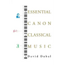 The Essential Canon of Classical Music