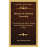 History Of Hanover Township: Including Sugar Notch, Ashley, And Nanticoke Boroughs (1885)