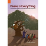 Peace Is Everything: The World View of Muslims and Traditionalists in the Senegambia