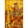 Indians and the American West in the Twentieth Century