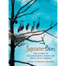 Sapsucker Blues: The Story of an Endearing Family of Great Blue Herons
