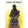 Ghosts of the Old West