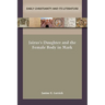 Jairus's Daughter and the Female Body in Mark