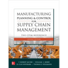 Manufacturing Planning and Control for Supply Chain Management: The Cpim Reference, Second Edition