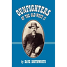 Gunfighters of the Old West II