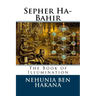 Sepher Ha-Bahir: The Book of Illumination
