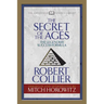 The Secret of the Ages (Condensed Classics): The Legendary Success Formula