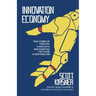 Innovation Economy: True Stories of Start-Ups, Flame-Outs, and Inventing the Future in New England