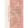 At Prayer with Saint Thomas Aquinas
