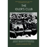 The Idler's Club: Humour and Mass Readership from Jerome K. Jerome to P. G. Wodehouse